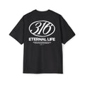 316 ETERNAL LIFE- OVERSIZED TEE